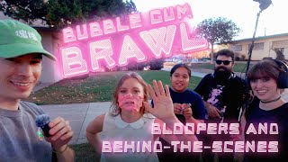 BUBBLE GUM BRAWL BLOOPERS amp BEHINDTHESCENES [upl. by Arika]