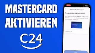 C24 Mastercard aktivieren Tutorial  C24 Bank Konto einrichten [upl. by Savick821]