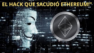 El Hack de The DAO ¡Cómo Cambió para Siempre Ethereumquot [upl. by Tioneb]