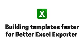 Building Jira Excel templates in quotdevmodequot for Better Excel Exporter [upl. by Kraska]