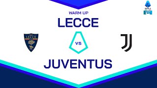 🔴 LIVE  Warm up  LECCEJUVENTUS  Serie A Enilive 202425 [upl. by Atilek]