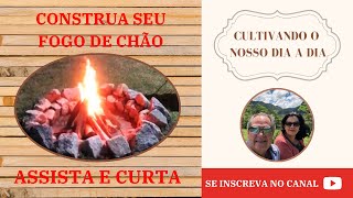 Construa seu Fogo de Chão ou Lareira [upl. by Ginder]