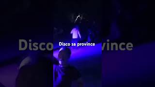 Disco sa province anniversary [upl. by Ardnohsal]