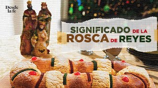 ¿Cuál es el significado de la Rosca de Reyes [upl. by Virginia978]