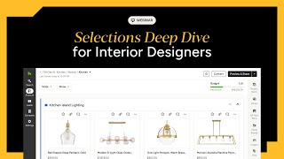 Selections Deep Dive for Interior Designers [upl. by Hnirt]