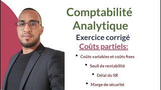 Exercice corrigé Coûts partiels Comptabilité analytique [upl. by Ettezel]