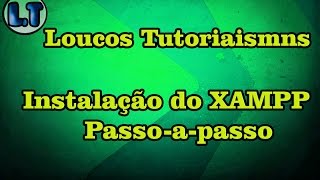 Instalação do Xampp Passo a Passo [upl. by Adnwahsal]