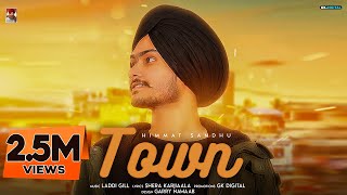 TOWN  HIMMAT SANDHU Full Song [upl. by Irvin289]