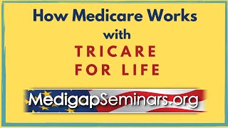 How Medicare Works with TRICARE for Life [upl. by Bussey]