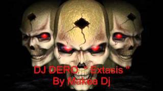 DJ DERO quot Extasis quot [upl. by Treble511]