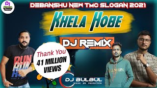 Khela Hobe  Debangshu Slowgan  Dj Remix  New Tmc Dj Song 2021  Dj BulBul Mixing  Dj AminKolkata [upl. by Karlan103]