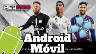 Descargar Pes 2018 para AndroidMóvil PPSSPP PRO EVOLUTION SOCCER 2018 [upl. by Koffman]