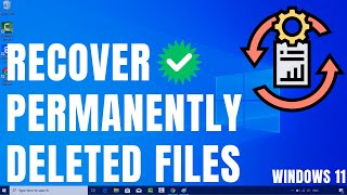 How to Recover Permanently Deleted Files in Windows 11 [upl. by Beisel]