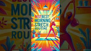 The Best Morning Stretch Routine exercise fitness motivation shortvideo shorts short [upl. by Bodrogi]