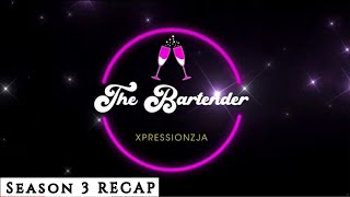 The Bartender Season 3 Recap quotWERE NOT DONE YETquot [upl. by Meehar]