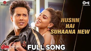 Husnn Hai Suhaana New  Full Song  Coolie No1 VarunDhawan  Sara Ali Khan  Chandana Abhijeet [upl. by Nodgnal]