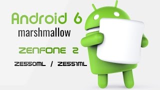 How to Upgrade Lollipop to Marshmallow in Zenfone 2 ZE550MLZE551ML [upl. by Waal556]