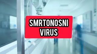 Smtonosni virus pravi HOROR Ovo su simptomi [upl. by Daffy]