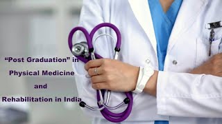 Scope of MDDNB in Physical Medicine amp Rehabilitation in India [upl. by Yenmor]