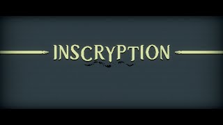 Inscryption Ep12  We meet Golly long play [upl. by Nnaarat]