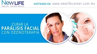 Cómo curar la parálisis facial con ozonoterapia  New Life Center  Rinoplastía SIN CIRUGÍA [upl. by Eornom243]