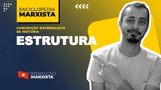 ESTRUTURA  ENCICLOPÉDIA MARXISTA [upl. by Tali]