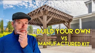 Pros and Cons of Building Your Own Pergola vs Purchasing a PreManufactured Kit [upl. by Anahsit]