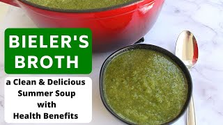 BIELERS BROTH  A Clean And Delicious Summer Soup With Health Benefits [upl. by Auqeenwahs]