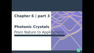 Nanophotonics amp Plasmonics  Ch 6  Photonic Crystals 33 [upl. by Asilehs]