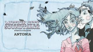 Motion City Soundtrack  quotAntoniaquot Full Album Stream [upl. by Dripps]