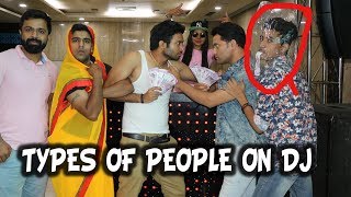 TYPES OF PEOPLE ON DJ   BakLol Video [upl. by Orelee]