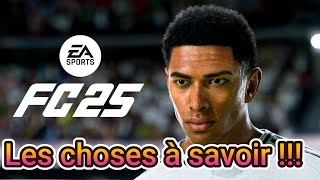 EA SPORT FC 25 les choses à savoir [upl. by Atnovart]