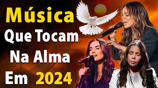 100 MUSICAS GOSPEL MAIS TOCADAS EM 2024Musica gospel 2024Isaías SaadGabriela Rocha Fernandinho [upl. by Flint]