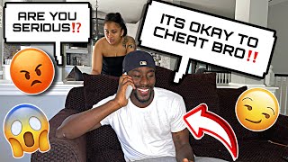 Agreeing With My Friend That CHEATING IS OK IN FRONT OF MY GIRLFRIEND PRANK BIG MISTAKE [upl. by Ahsiad]