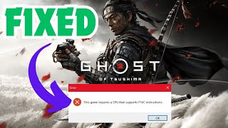 how to fix this game requires a cpu that supports f16c instructions  ghost of tsushima [upl. by Akeemat]