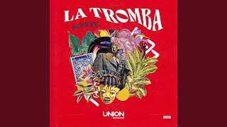 LA TROMBA [upl. by Rockwell]