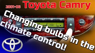 How To  DIY Changing bulbs in the climate control  Toyota Camry 2001  06  Bildilla Magasin [upl. by Ahsya]