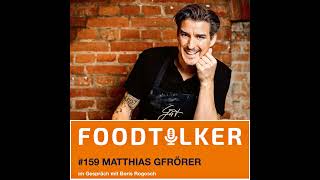 159 Matthias Gfrörer  Gut essen will gelernt sein Rezepte für nachhaltigen Genuss [upl. by Naujak]