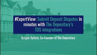 Submit Deposit Disputes in minutes with The Depositary’s TDS integrations [upl. by Juditha]