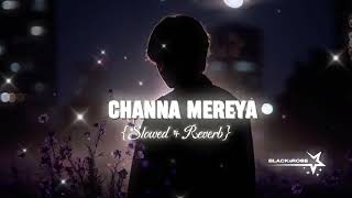 Channa mereya🎧  slowed  Reverb  rain ☔ copyright free viral trendingsong love lofimusic [upl. by Oicirtap]