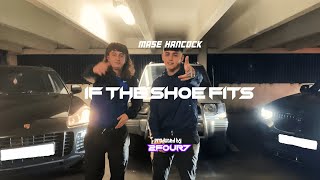 Mase Hancock  If The Shoe Fits Diss Prod by 2FOUR7 [upl. by Bartolemo]