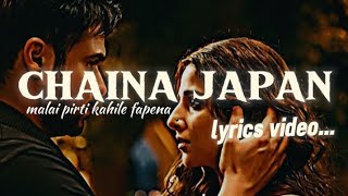 chaina japan malai pirti kahile fapena mahesh kafle  lyrics video [upl. by Willin]