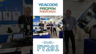 Yeacode team are now in Propak Asia 2024 Bangkok Welcome to visitus at stand FY291 [upl. by Wilonah]