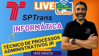 Concurso SPTrans  Informática  Técnico de Processos Administrativos  Prof Fábio Augusto [upl. by Werda]