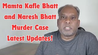 Mamta Kafle Bhatt and Naresh Bhatt  Murder Case  Latest Updates [upl. by Alrahc]