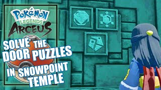 Pokemon Legends Arceus  How to Solve the Door Puzzles in Snowpoint Temple [upl. by Arjan]