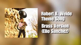 Robert B Weide Theme Song Curb Your Enthusiasm Brass VersionTuba Trombone Saxophone [upl. by Bertsche566]