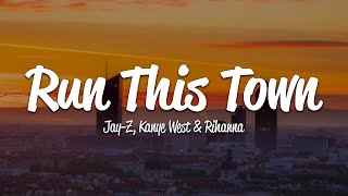 JAYZ  Run This Town Lyrics ft Rihanna Kanye West [upl. by Aisorbma772]