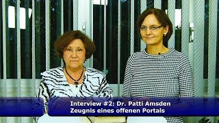 Dr Patti Amsden  Zeugnis eines „Offenen Portals“ [upl. by Natalya863]