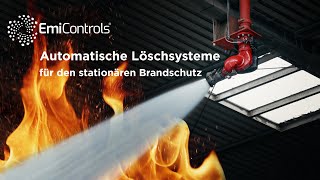 Automatische Löschanlage effizienter Brandschutz mit EmiControls [upl. by Erdnassak557]